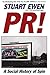 PR! - A Social History of Spin by Ewen, Stuart (November 1, 1996) Paperback