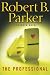 The Professional by Robert B. Parker by Robert B. Parker