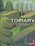 Topiary by Hendy, Jenny (2004) Hardcover