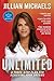 Unlimited: A Three-Step Plan for Achieving Your Dreams by Jillian Michaels (2012-03-20)