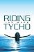 Riding Tycho by Jan Mark (2005-01-07)