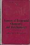 Aspects of terpenoid chemistry and biochemistry;: Proceedings of the Phytochemical Society symposium, Liverpool, April 1970