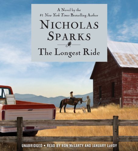 The Longest Ride by Sparks, Nicholas (2013) Audio CD