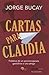 Cartas Para Claudia = Lette...