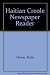 Haitian Creole Newspaper Reader by Catherine Howe by Catherine Howe