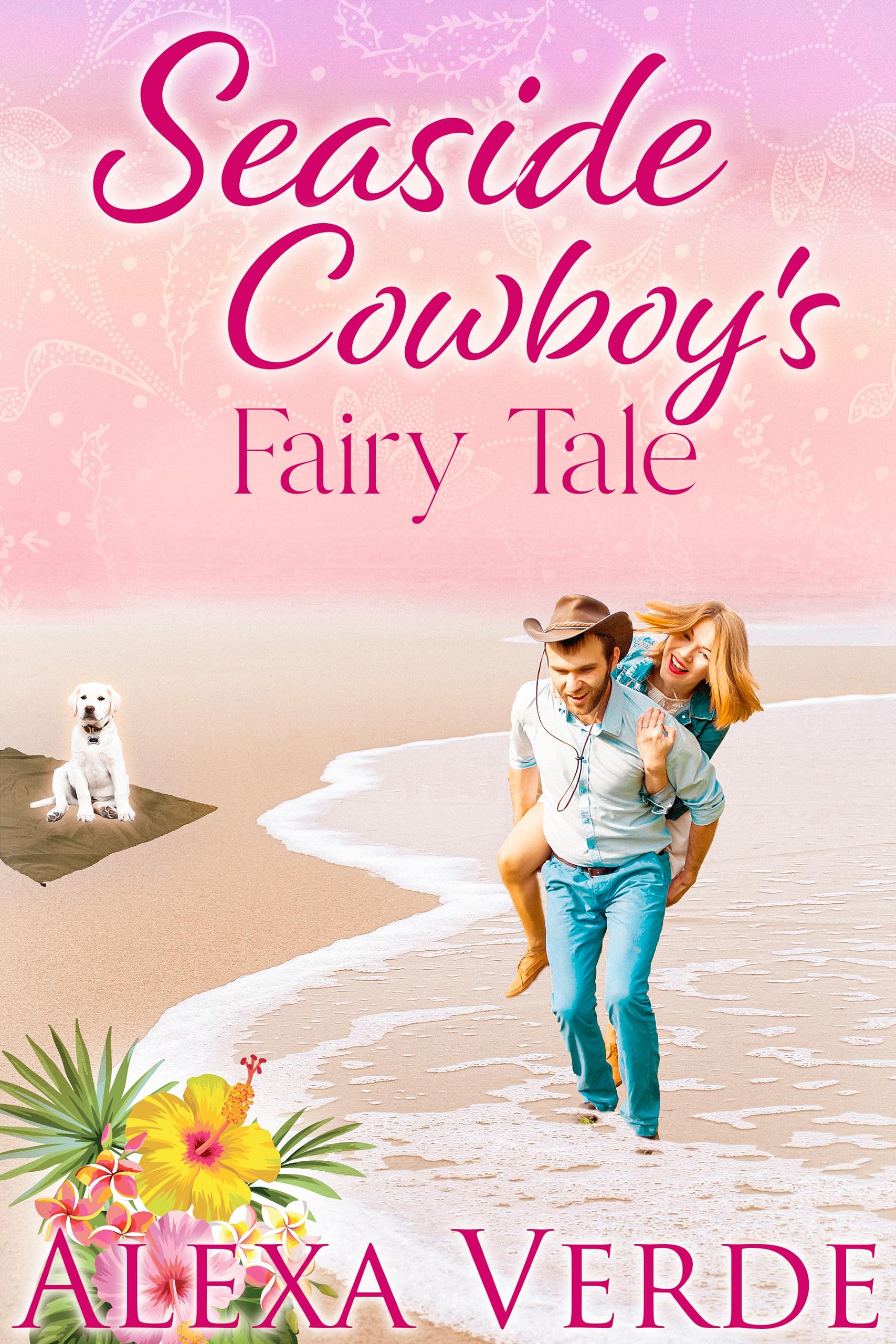 Seaside Cowboy's Fairy Tale (Seaside Cowboys Book 4)