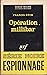 Francis Ryck. Op�ration millibar by Ryck Francis