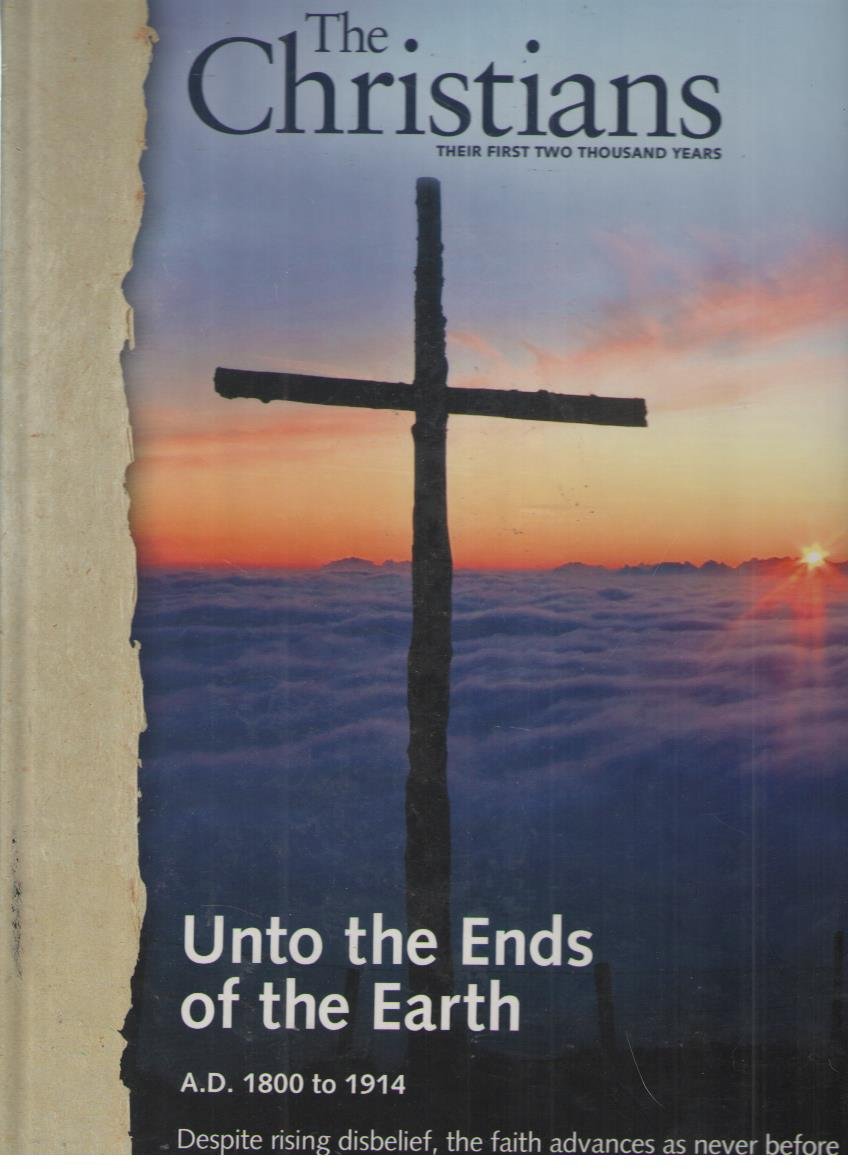 Unto the Ends of the Earth The Christians #11 (Hardcover)