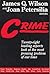 Crime by James Q. Wilson (1995-01-04)