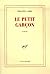 By Philippe Labro Le petit garcon: Roman (French Edition)