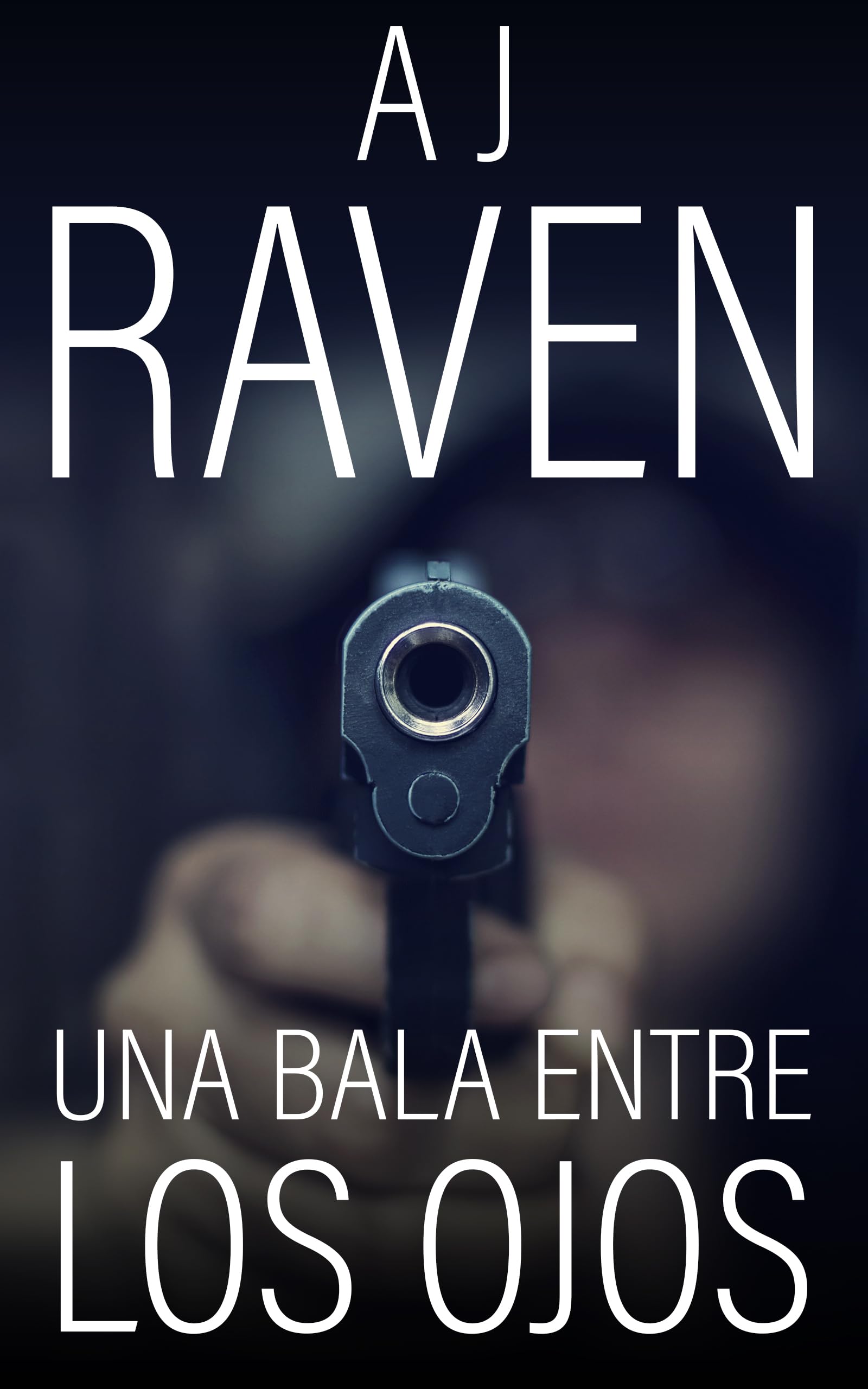 Una bala entre los ojos: Novela Negra Española (Andrés Hurtado nº 3) (Spanish Edition)