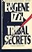 Tribal Secrets by Eugene Izzi (1993-09-01)