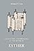 Character and Ideology in the Book of Esther (Studies on Personalities of the Old Testament)