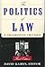 The Politics of Law