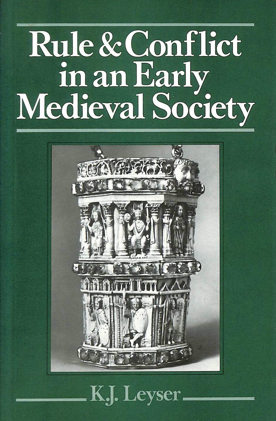 Rule and Conflict in an Early Medieval Society: Ottonian Saxony (Paperback)