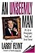 An Unseemly Man: My Life as Pornographer, Pundit, and Social Outcast by Larry Flynt (2008-06-01)