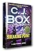 Rare 2013 SIGNED Breaking Point CJ Box 1st / 1st Edition HCDJ Hardcover Joe Pickett [Hardcover] C.J. Box