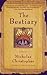 By Nicholas Christopher The Bestiary (Reprint) [Paperback]