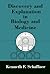 Discovery and Explanation in Biology and Medicine (Science and Its Conceptual Foundations series) by Kenneth F. Schaffner (1994-02-10)