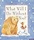 What Will I Do without You? by Sally Grindley (2001-09-17)