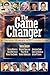 The Game Changer: 10 Defining Moments That Changed Lives (Volume 1) by Iman Aghay (2015-08-27)