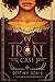 Iron Cast by Destiny Soria (2016-10-11)