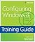 Training Guide: Configuring Windows 8 by Scott Lowe, Derek Schauland, Rick W. Vanover (2013) Paperback