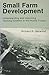 Small Farm Development: Understanding And Improving Farming Systems In The Humid Tropics