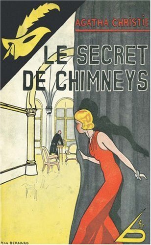 Le Secret des Chimneys by Agatha Christie