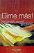 Dime Mas!: Spanish Word Profiles by Turk Phil (1999-11-06) Paperback