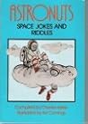 Astronuts: Space Jokes and Riddles: Charles Keller Joke Books