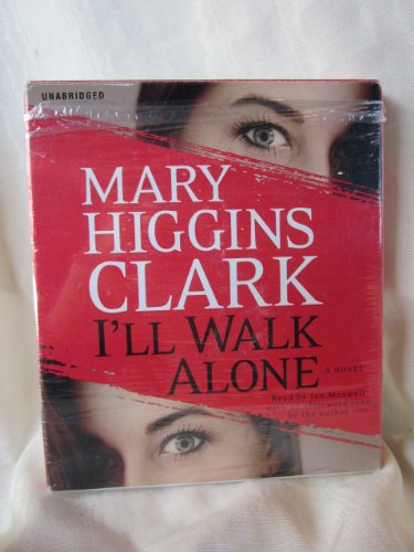 I'll Walk Alone by Mary Higgins Clark Unabridged CD Audiobook