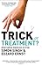 Trick or Treatment? by Simon Singh