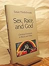 Sex, Race, and God: Christian Feminism in Black and White
