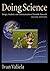 Doing Science: Design, Analysis, and Communication of Scientific Research by Ivan Valiela (2009-09-04)