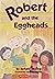 Robert And The Eggheads