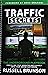 Traffic Secrets: The Underground Playbook for Filling Your Websites and Funnels with Your Dream Customers
