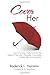 Cover Her: How to Create a Safe Place for the Ladies in Your Life . . . Physically, Financially, Emotionally and Spiritually [Paperback] [Strong Family Pr ] (Author) Roderick L. Hairston