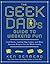 The Geek Dad's Guide to Weekend Fun: Cool Hacks, Cutting-Edge Games, and More Awesome Projects for the Whole Family by Ken Denmead(2005-03-01)