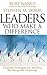 Leaders Who Make a Difference : Essential Strategies for Meeting the Nonprofit Challenge(Hardback) - 1999 Edition