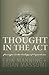 [Thought in the Act: Passages in the Ecology of Experience] [Author: Manning, Erin] [May, 2014]