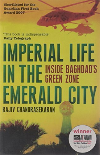 Imperial Life in the Emerald City: Inside Baghdad's Green Zone