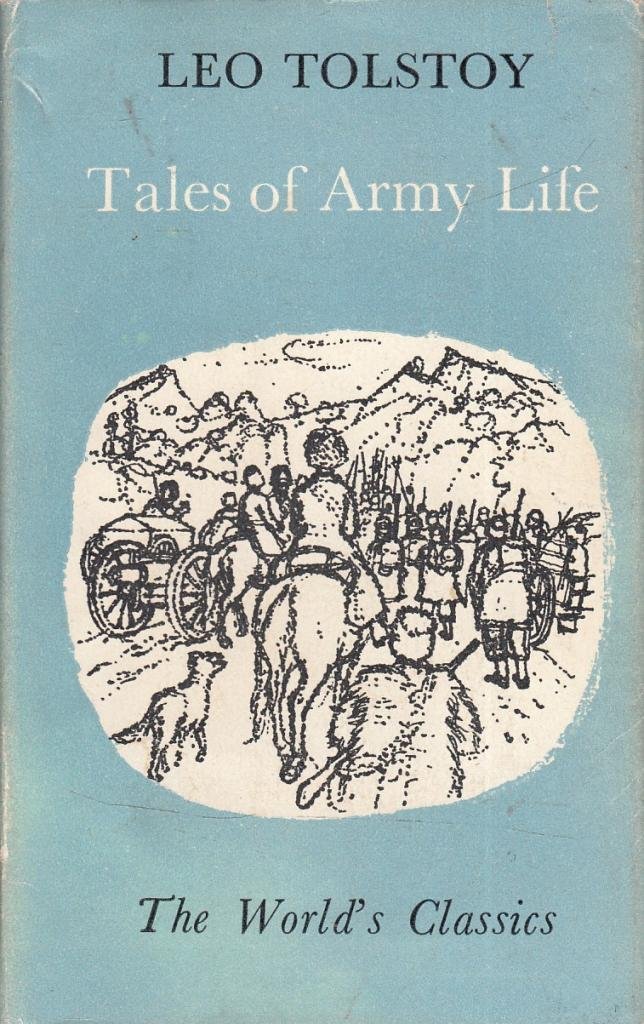 Tales of Army Life - Translated By Louise and Aylmer Maude (Hardcover)