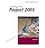 [(New Perspectives on Microsoft Office Project 2003: Introductory )] [Author: Rachel Biheller Bunin] [Sep-2004]