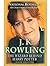 J K Rowling The Wizard Behind Harry Potter An Unauthorized Biography