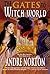 The Gates to Witch World (Witch World Chronicles) Paperback – October 3, 2003