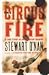 Circus Fire A True Story of an American Tragedy