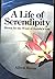 A Life of Serendipity - Blo...