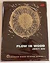 Flow in wood (Syracuse wood science series) Flow in wood (Syracuse wood science series)