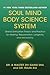 Grand Unification Theory and Practice for Healing, Rejuvenation, Longevity Soul Mind Body Science System (Hardback) - Common